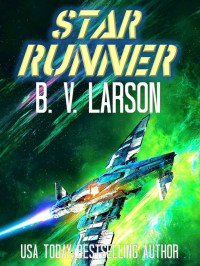 B. V. Larson — Star Runner