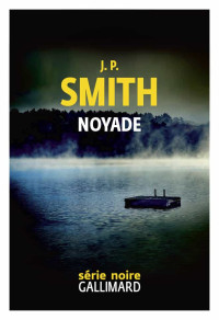 Smith, J. P.  — Noyade