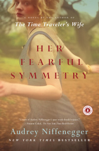 Audrey Niffenegger — Her Fearful Symmetry