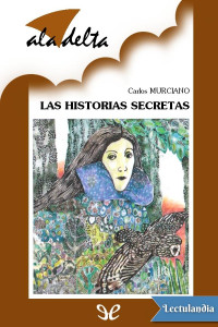 Carlos Murciano — Las historias secretas