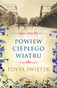 Edyta Świętek — Powiew ciepłego wiatru