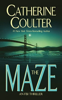 Catherine Coulter — The Maze