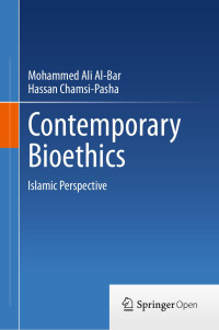 Mohammed Ali Al-Bar & Hassan Chamsi-Pasha — Contemporary Bioethics