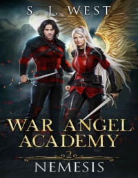 S. J. West — Nemesis (War Angel Academy Book 2)