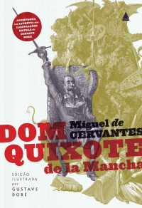 Miguel de Cervantes — Box Dom Quixote de la Mancha