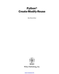 James O. Knowlton — Python: Create - Modify - Reuse