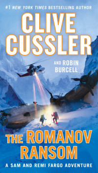 Clive Cussler, Robin Burcell — The Romanov Ransom