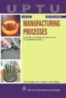 H. N. Gupta, R .C. Gupta, Arun Mittal — Manufacturing Processes