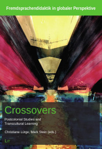 Christiane Lütge, Mark Stein (Eds.) — Crossovers