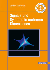 Bernhard Bundschuh — Signale und Systeme in mehreren Dimensionen