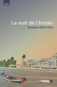 Diop Boubacar Boris [Diop Boubacar Boris] — La nuit de l'Imoko