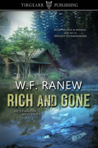 W F Ranew — Rich and Gone