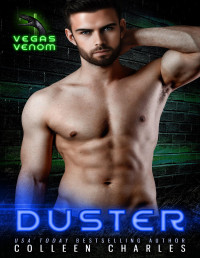 Colleen Charles — Duster (Vegas Venom Book 8)