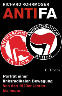 Richard Rohrmoser — Antifa