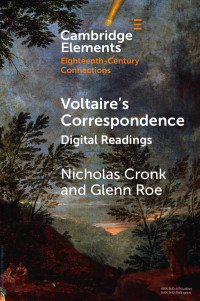 Nicholas Cronk & Glenn Roe — Voltaire’s Correspondence