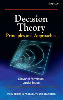 Giovanni Parmigiani, Lurdes Inoue, Hedibert Freitas Lopes — Decision Theory