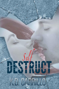 K. D. Carrillo — Self Destruct