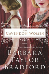 Barbara Taylor Bradford — The Cavendon Women (Cavendon Hall Book 2)