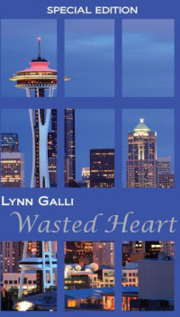Lynn Galli — Wasted Heart