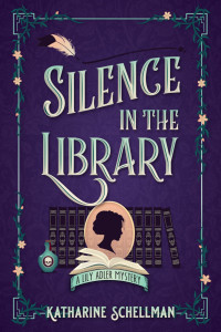 Katharine Schellman — Silence in the Library