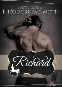 Théodore Melmoth — Richard