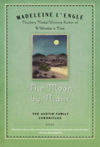 Madeleine L'Engle [L'engle, Madeleine] — The Moon by Night