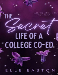 Elle Easton — The Secret Life of a College Co-Ed