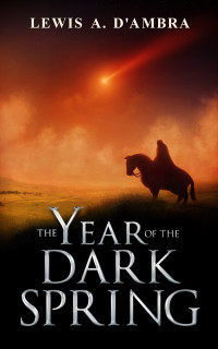 D'Ambra, Lewis — The Year of the Dark Spring