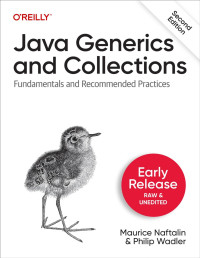 Maurice Naftalin & Philip Wadler — Java Generics and Collections 2ed 2024 Early Release