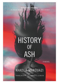 Khadija Marouazi — History of Ash