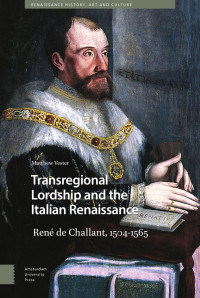 Matthew Vester — Transregional Lordship and the Italian Renaissance