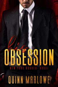Quinn Marlowe — His Obsession: New York Rogues: Rossi, Prequel
