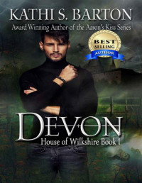 Kathi S. Barton [Barton, Kathi S.] — Devon: House of Wilkshire ― Erotic Paranormal Dragon Shifter Romance