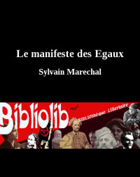 Sylvain Marechal [Marechal, Sylvain] — Le manifeste des Egaux