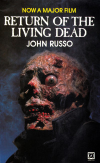 John Russo — Return of the Living Dead