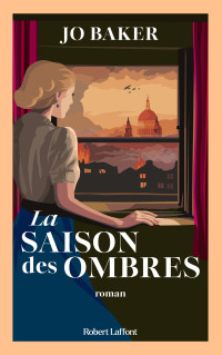 Jo Baker & Jo BAKER — La Saison des ombres