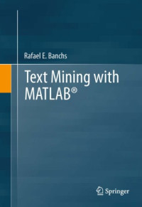 Rafael E. Banchs — Text Mining with MATLAB