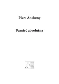 Pamięć absolutna — Piers Anthony