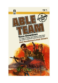 Pendleton, Don & Stivers, Dick — Able Team 03 - Texas Showdown