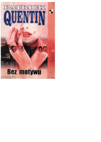 D — Quentin Patrick - Bez motywu