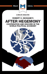 Ramon Pacheco Pardo; — An Analysis of Robert O. Keohane's After Hegemony