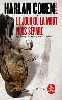 Harlan Coben — Le Jour Ou La Mort Nous Separe