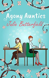 Julie Butterfield  — Agony Auntics