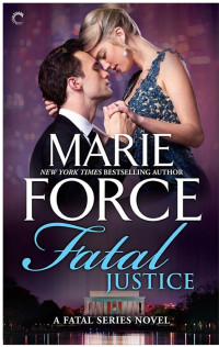 Marie Force — Fatal Justice