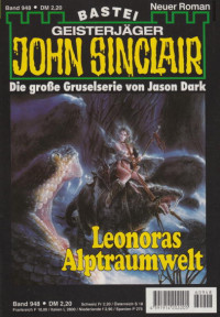 Dark, Jason — [John Sinclair 0948] • Leonoras Alptraumwelt (2 of 2)