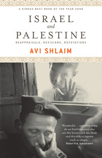 Avi Shlaim; — Israel and Palestine