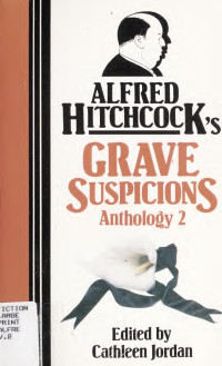 Cathleen Jordan — Alfred Hitchcock's Grave Suspicions, Anthology II