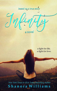 Shanora Williams — Infinity: Based on a True Story