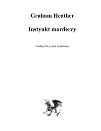 Graham Heather — Instynkt mordercy