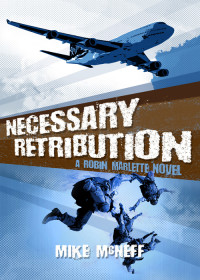 McNeff, Mike — Necessary Retribution